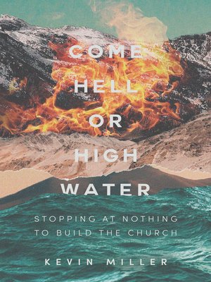 cover image of Come Hell or High Water